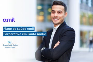 Plano de Saúde Amil Corporativo em Santo André