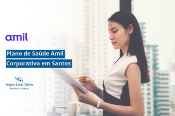 Plano de Saúde Amil Corporativo em Santos
