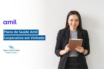 Plano de Saúde Amil Corporativo em Vinhedo