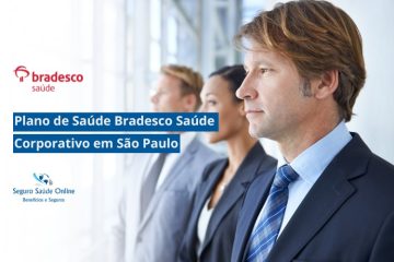 Plano de Saúde Bradesco Saúde Corporativo em São Paulo
