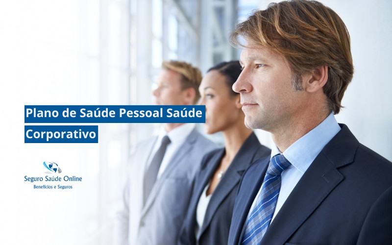 Plano de Saúde Pessoal Saúde Corporativo
