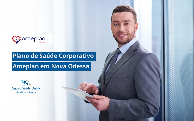 Plano de Saúde Corporativo Ameplan em Nova Odessa