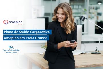 Plano de Saúde Corporativo Ameplan em Praia Grande