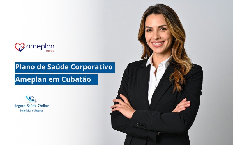 Plano de Saúde Corporativo Ameplan em Cubatão
