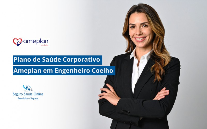 Plano de Saúde Corporativo Ameplan em Engenheiro Coelho
