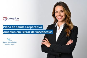 Plano de Saúde Corporativo Ameplan em Ferraz de Vasconcelos