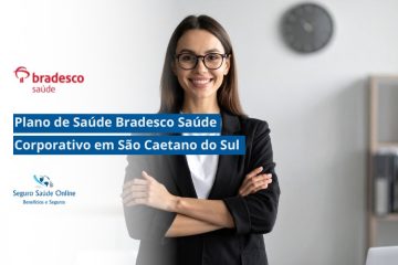 Plano de Saúde Bradesco Saúde Corporativo em São Caetano do Sul