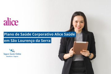 Plano de Saúde Corporativo Alice Saúde em São Lourenço da Serra