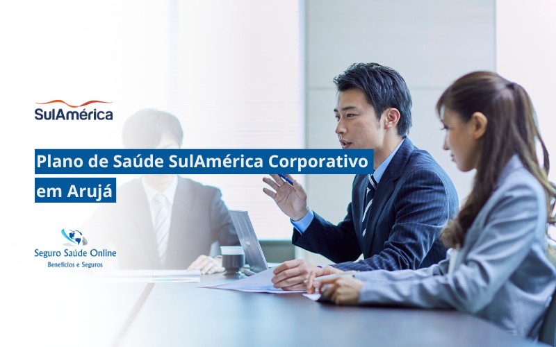 Plano de Saúde SulAmérica Corporativo em Arujá