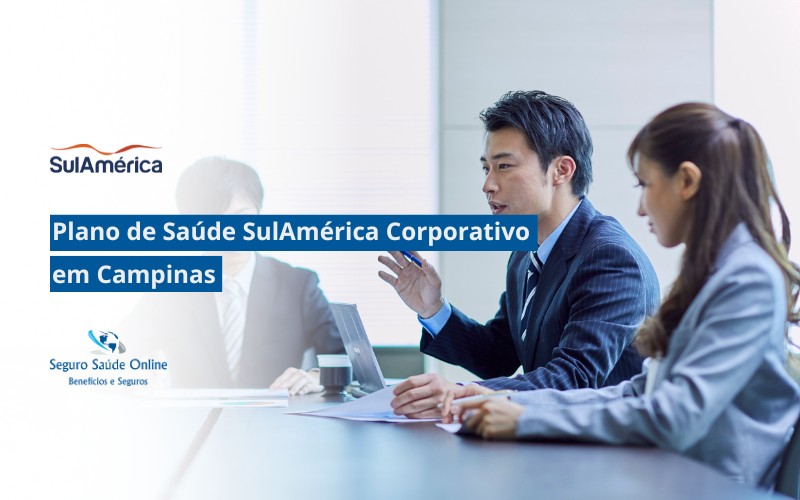 Plano de Saúde SulAmérica Corporativo em Campinas