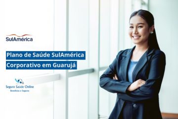 Plano de Saúde SulAmerica Corporativo em Guarujá