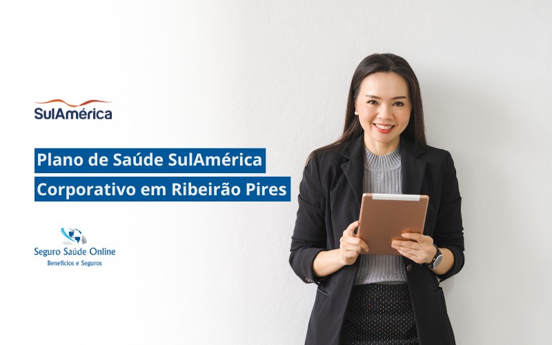 Plano de Saúde SulAmerica Corporativo em Ribeirão Pires