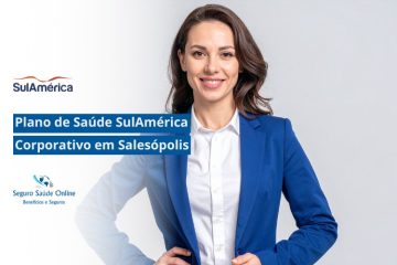 Plano de Saúde SulAmerica Corporativo em Salesópolis