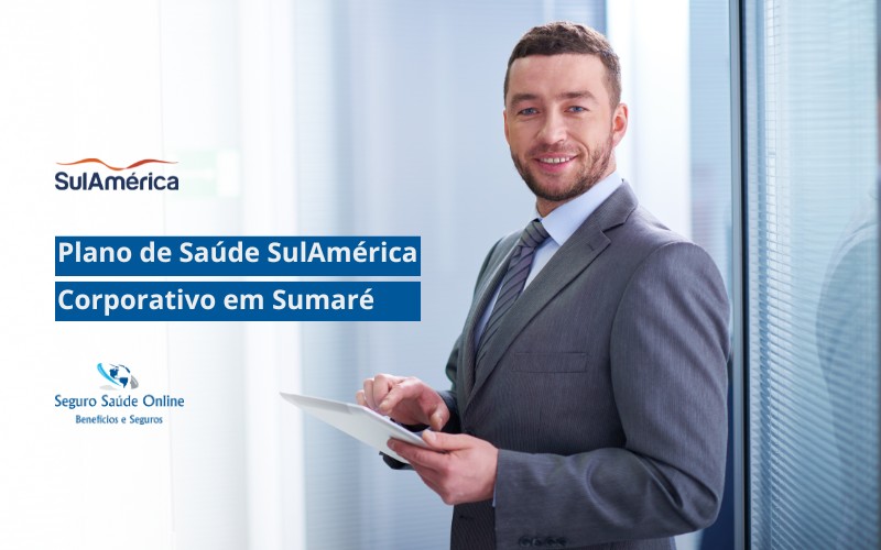 Plano de Saúde SulAmerica Corporativo em Sumaré