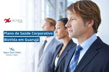 Plano de Saúde Corporativo BioVida em Guarujá