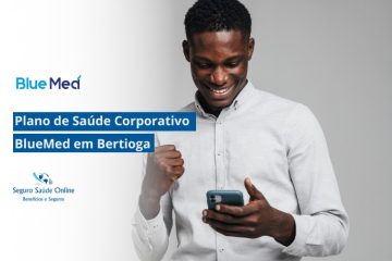 Plano de Saúde Corporativo BlueMed em Bertioga