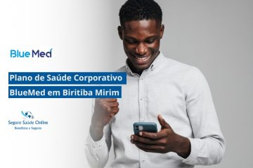 Plano de Saúde Corporativo BlueMed em Biritiba Mirim