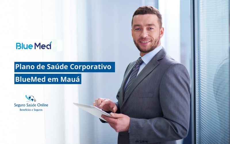 Plano de Saúde Corporativo BlueMed em Mauá