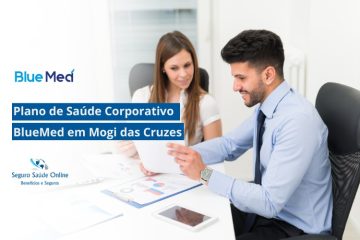 Plano de Saúde Corporativo BlueMed em Mogi das Cruzes