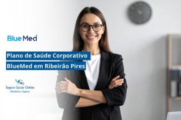 Plano de Saúde Corporativo BlueMed em Ribeirão Pires
