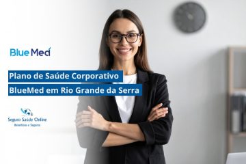 Plano de Saúde Corporativo BlueMed em Rio Grande da Serra