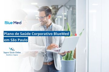 Plano de Saúde Corporativo BlueMed em São Paulo
