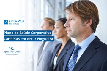 Plano de Saúde Corporativo Care Plus em Artur Nogueira