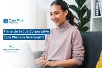 Plano de Saúde Corporativo Care Plus em Guararema
