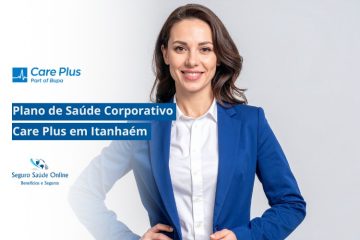 Plano de Saúde Corporativo Care Plus em Itanhaém