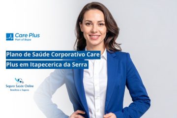 Plano de Saúde Corporativo Care Plus em Itapecerica da Serra