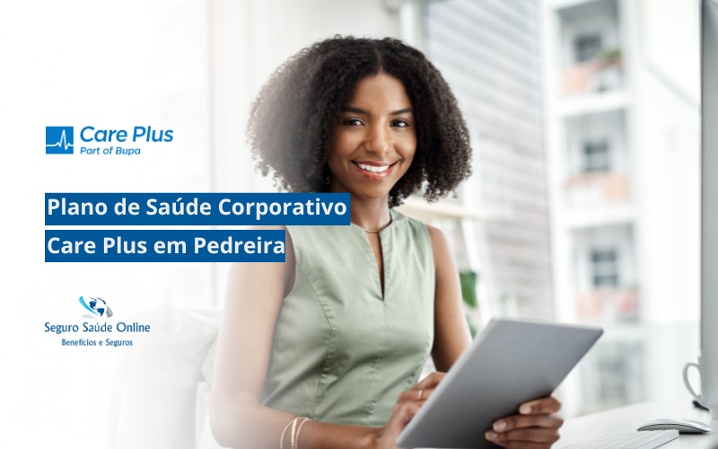 Plano de Saúde Corporativo Care Plus em Pedreira