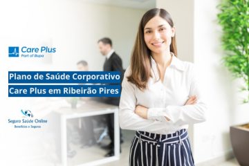 Plano de Saúde Corporativo Care Plus em Ribeirão Pires