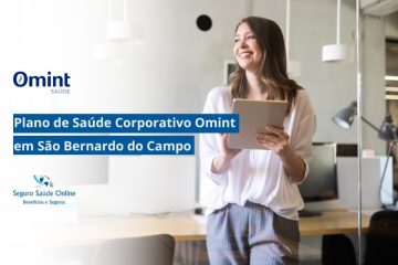 Plano de Saúde Corporativo Omint em São Bernardo do Campo