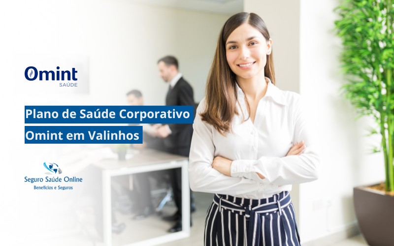Plano de Saúde Corporativo Omint em Valinhos