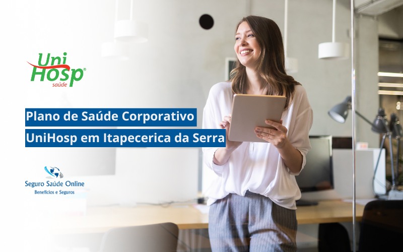 Plano de Saúde Corporativo UniHosp em Itapecerica da Serra