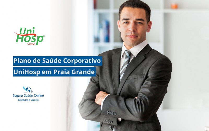 Plano de Saúde Corporativo UniHosp em Praia Grande
