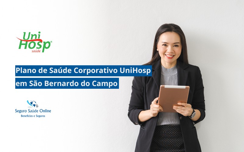Plano de Saúde Corporativo UniHosp em São Bernardo do Campo