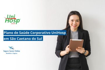 Plano de Saúde Corporativo UniHosp em São Caetano do Sul
