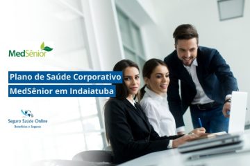 Plano de Saúde Corporativo MedSênior Holambra