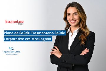 Plano de Saúde Corporativo Trasmontano Saúde em Morungaba