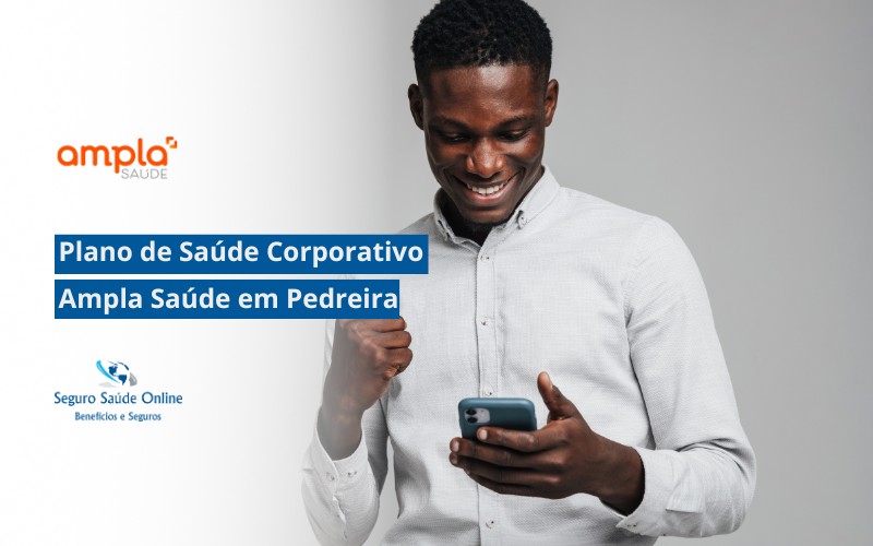 Plano de Saúde Corporativo Ampla Saúde em Pedreira