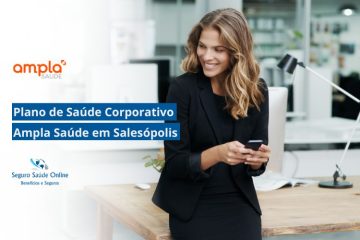Plano de Saúde Corporativo Ampla Saúde em Salesópolis