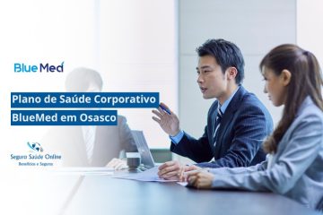 Plano de Saúde Corporativo BlueMed em Osasco