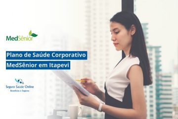 Plano de Saúde Corporativo MedSênior Itapevi
