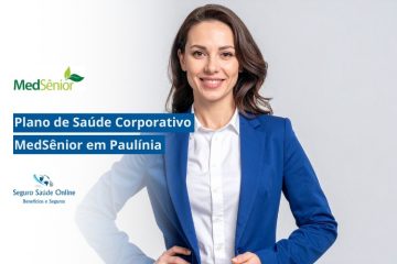 Plano de Saúde Corporativo MedSênior em Paulínia