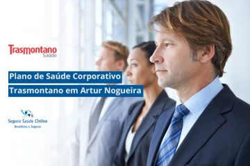 Plano de Saúde Corporativo Trasmontano Saúde em Artur Nogueira