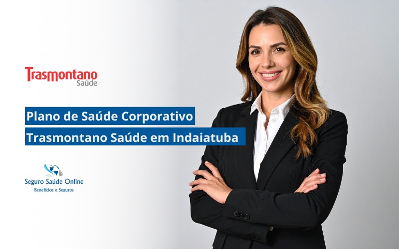 Plano de Saúde Corporativo Trasmontano Saúde em Indaiatuba