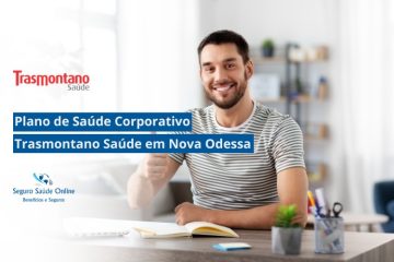 Plano de Saúde Corporativo Trasmontano Saúde em Nova Odessa