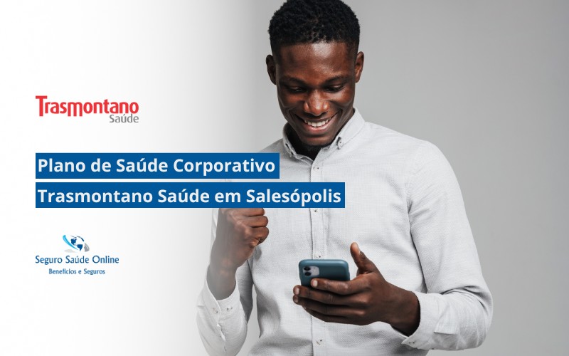 Plano de Saúde Corporativo Trasmontano Saúde em Salesópolis