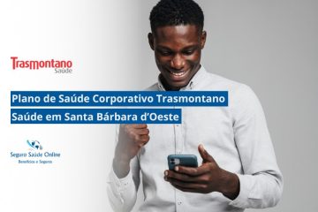 Plano de Saúde Corporativo Trasmontano Saúde em Santa Bárbara d’Oeste